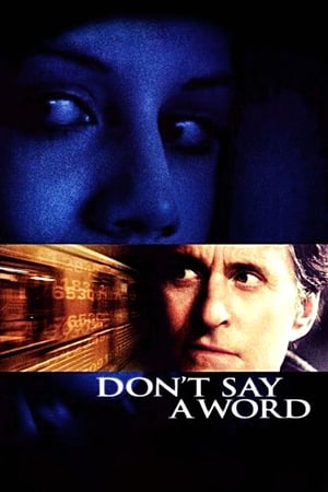 Don’t Say a Word ล่าเลขอำมหิต…ห้ามบอกเด็ดขาด (2001)