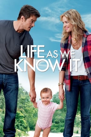 Life as We Know It ผูกหัวใจมาให้อุ้ม (2010)