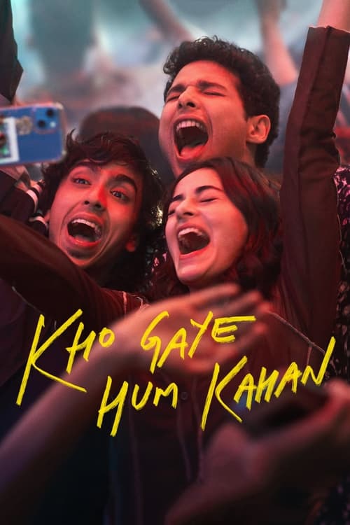 Kho Gaye Hum Kahan เราหลงอยู่ที่ไหน (2023) NETFLIX บรรยายไทย